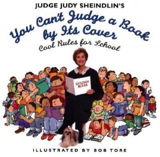 Judge Judy Sheindlins You Cant Judge a Book by Its Cover Cool Rules 