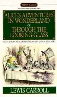   and Through the Looking Glass by Lewis Carroll 1960, Paperback