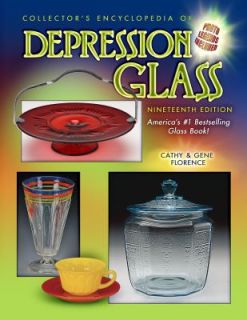 Encyclopedia of Depression Glass by Cathy Florence and Gene Florence 