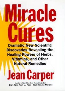   , and Other Natural Remedies by Jean Carper 1997, Hardcover