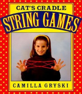 Cats Cradle, Owls Eyes A Book of String Games by Camilla Gryski 