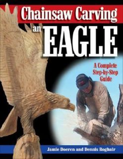 Chainsaw Carving an Eagle A Complete Step by Step Guide by Dennis 