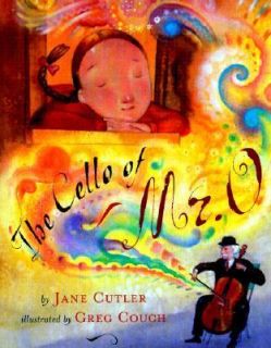 The Cello of Mr. O by Jane Cutler 1999, Hardcover