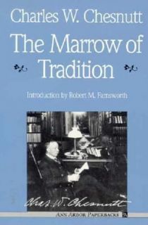   Marrow of Tradition by Charles Waddell Chesnutt 1969, Paperback