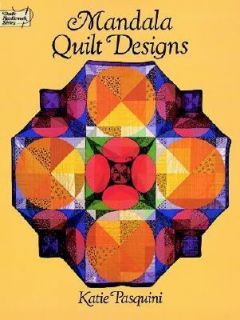 Mandala Quilt Designs by Katie Pasquini 1995, Paperback