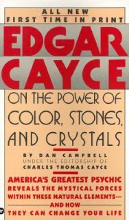 Edgar Cayce on the Power of Color, Stones, and Crystals by Henry Reed 