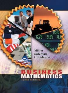Business Mathematics by Charles David Miller, Gary Clendenen and 