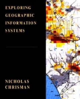   Infomation Systems by Nicholas Chrisman 1997, Paperback