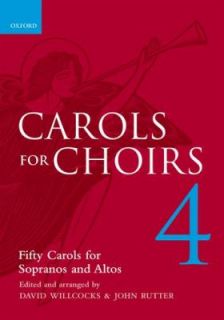 Carols for Choirs 4 Bk. 4 Fifty Carols for Sopranos and Altos by John 