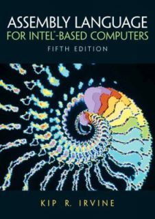 Assembly Language for Intel Based Computers by Kip R. Irvine 2006 