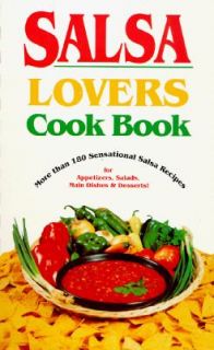 Salsa Lovers Cook Book by Bruce Fischer 1993, Paperback