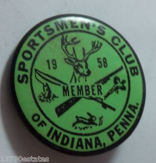 Vintage 1958 Sportsmens Club of Indiana PA Pinback Pin Badge Button