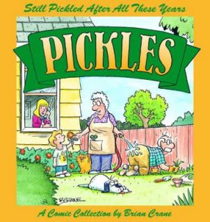   All These Years A Pickles Book by Brian Crane 2004, Paperback