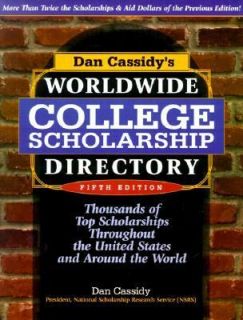 Dan Cassidys Worldwide College Scholarship Directory Thousands of Top 