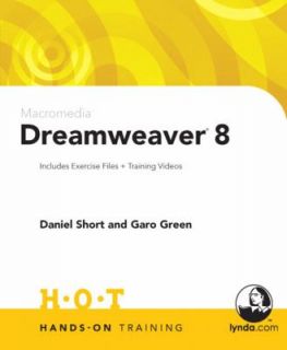   Dreamweaver 8 by Garo Green and Daniel Short 2005, Paperback