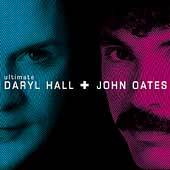 Ultimate Daryl Hall John Oates by Daryl Hall, John Oates CD, Mar 2004 