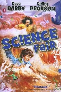 Science Fair by Dave Barry and Ridley Pearson 2011, Paperback