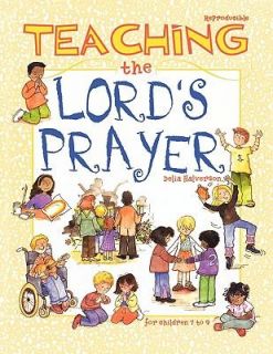 Teaching the Lords Prayer by Delia Touchton Halverson 2004, Paperback 