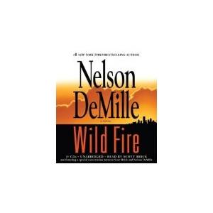 Wild Fire by Nelson Demille 2006, Unabridged, Compact Disc