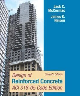 Design of Reinforced Concrete by Jack C. McCormac 2005, Paperback 