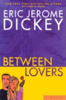 Between Lovers by Eric Jerome Dickey 2001, Cassette, Abridged