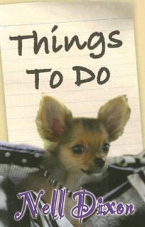 Things to Do by Nell Dixon 2006, Paperback