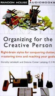 Organizing for the Creative Person by Dolores C. Lamping and Dorothy 