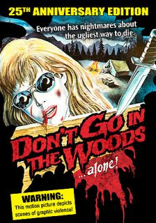 Dont Go in the Woods Alone DVD, 2006