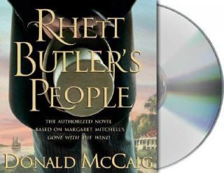 Rhett Butlers People by Donald McCaig and John Bedford Lloyd 2007, CD 