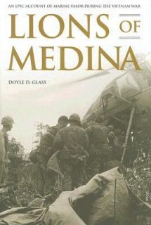 Lions of Medina by Doyle D. Glass 2007, Hardcover