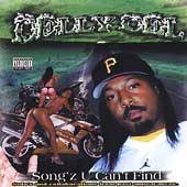 Songz U Cant Find PA by Celly Cel CD, Sep 2002, Boss Up Muzik