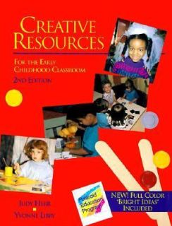 Creative Resources for the Early Childhood Classroom by Judy Herr and 