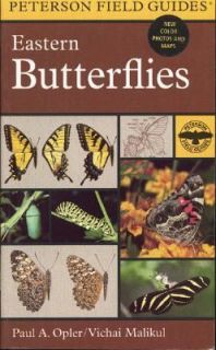Field Guide to Eastern Butterflies Vol. 2 by Paul A. Opler and 