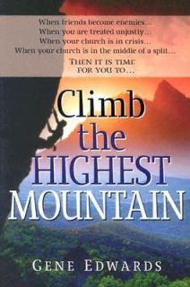 Climb the Highest Mountain by Gene Edwards 1984, Paperback
