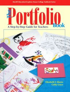 The Portfolio Book by Elizabeth F. Shores and Cathy Grace 2004 