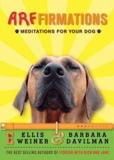   Your Dog by Barbara Davilman and Ellis Weiner 2009, Hardcover