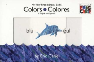 Colors Colores by Eric Carle 2008, Board Book