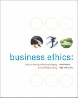 Business Ethics Decision Making for Personal Integrity and Social 