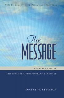 The Message New Testament Psalms Proverbs by Eugene H. Peterson 2007 