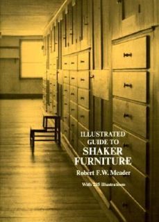   Guide to Shaker Furniture by Robert F. Meader 1972, Paperback