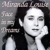 Face in My Dreams by Miranda Louise CD, Nov 1997, Ripete Records 