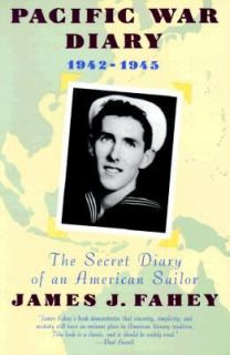 Pacific War Diary, 1942 1945 by James J. Fahey 1992, Paperback