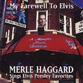 My Farewell to Elvis by Merle Haggard CD, Dec 1995, Universal Special 