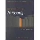 Sebastian Faulkss Birdsong  A Readers Guide by Wheeler and Pat 