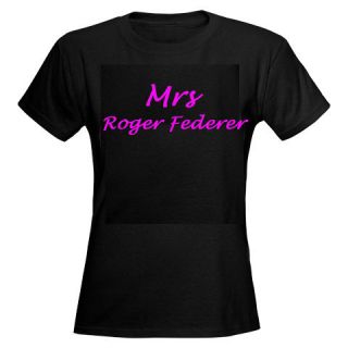 Mrs Roger federer lady Fit TShirt all size & colours