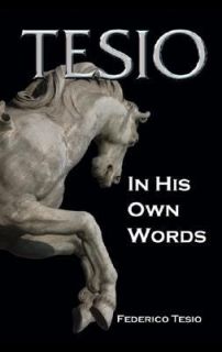 Tesio In His Own Words by Federico Tesio 2005, Hardcover