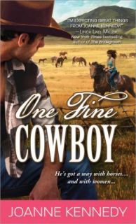 One Fine Cowboy by Joanne Kennedy 2010, Paperback