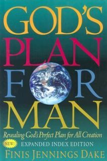 Gods Plan for Man by Finis J., Sr. Dake 1999, Hardcover