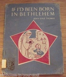   Born in Bethlehem 1954 Joan Gale Thomas Protestant Edition Christmas