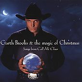 Magic Of Christmas, The by Garth Brooks (CD, Nov 1999, Capitol 